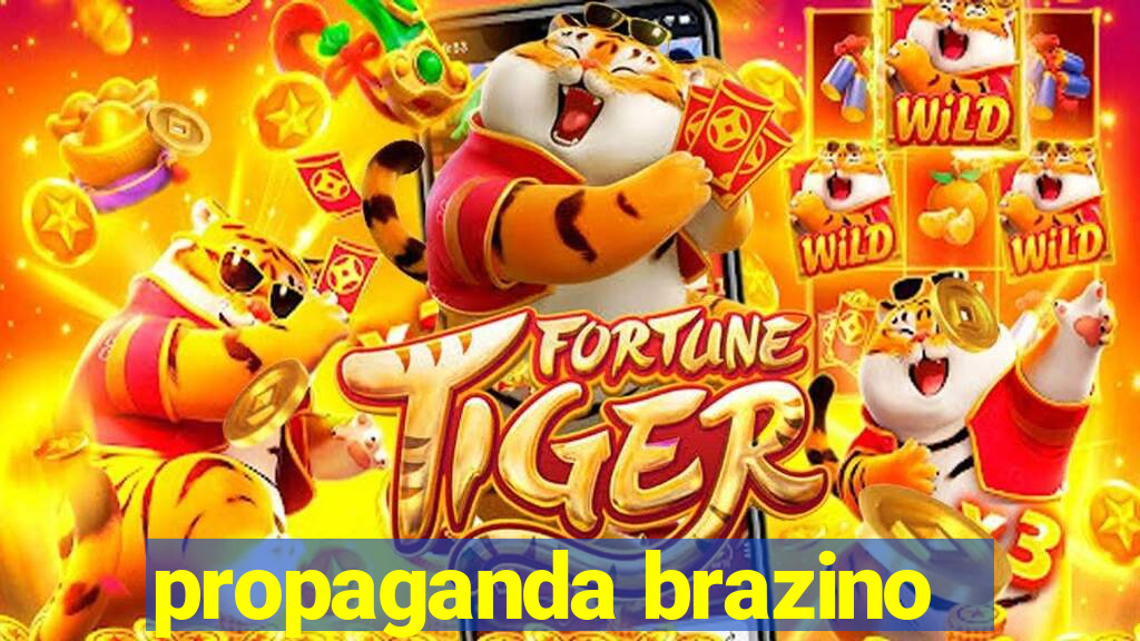 propaganda brazino